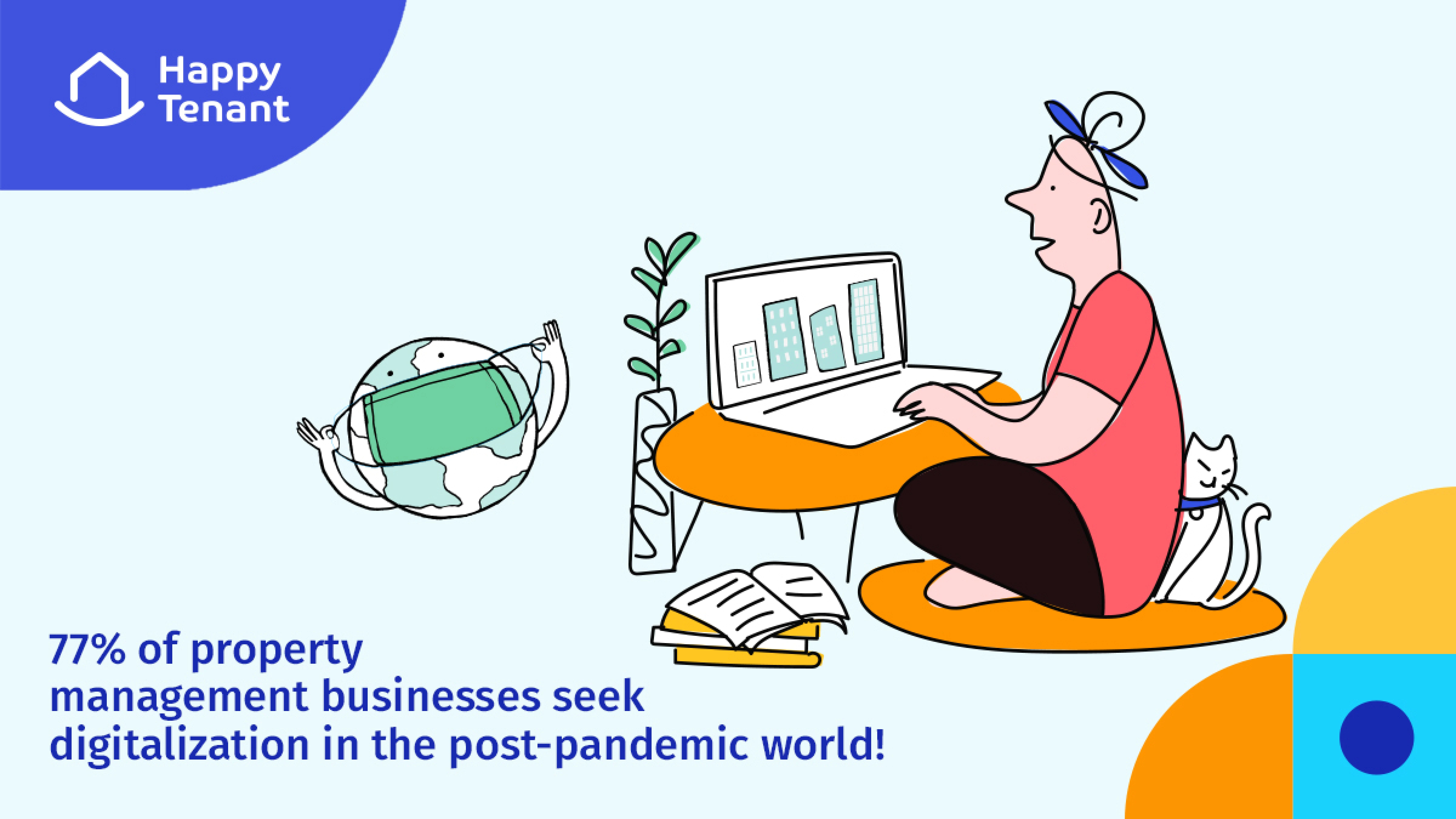 77% of property management businesses seek technology in the post-pandemic world!