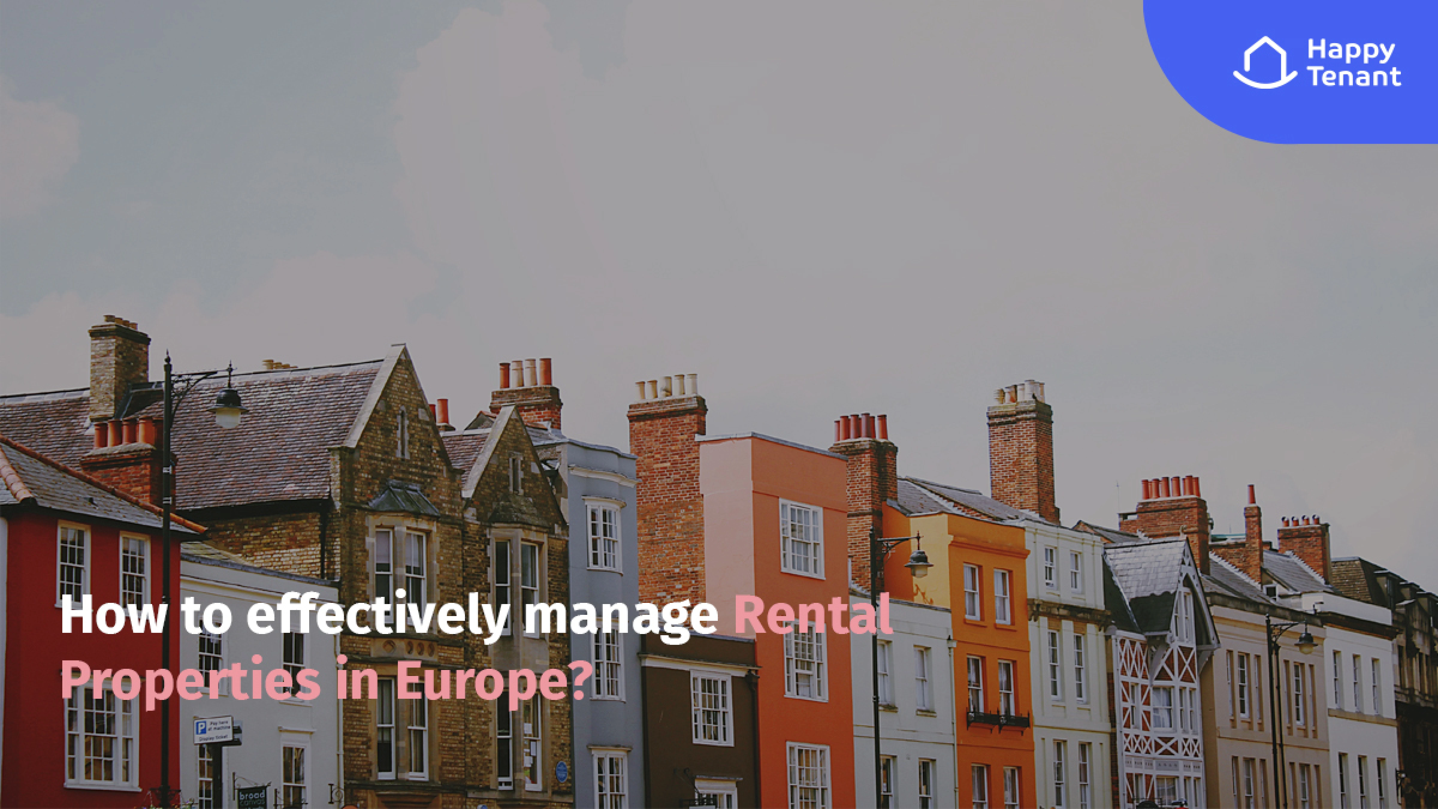 How can you do rental property management in Europe?