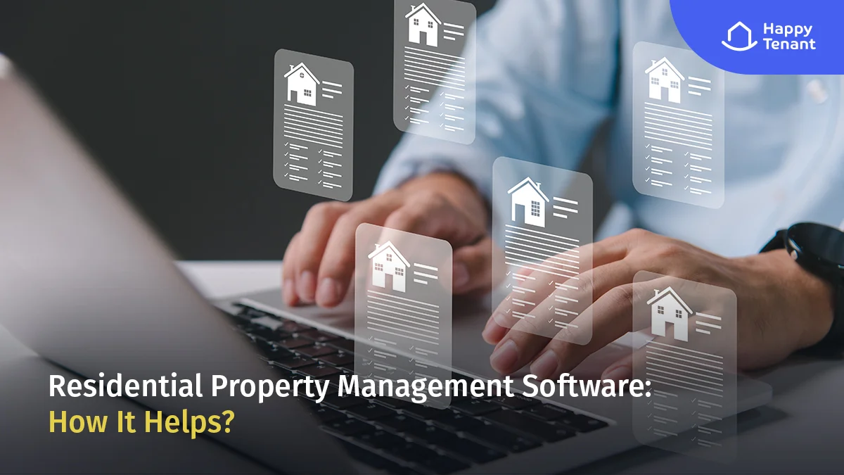 Residential Property Management Software: How It Helps?