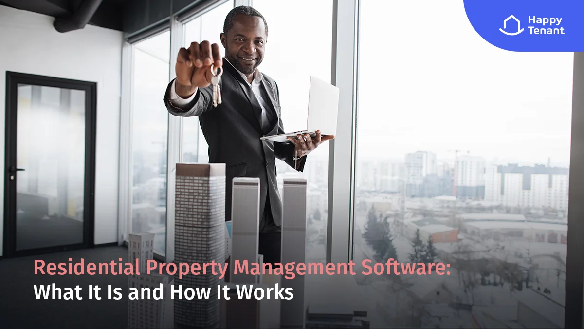 HappyTenant: Make Commercial Property Management Easier than Ever