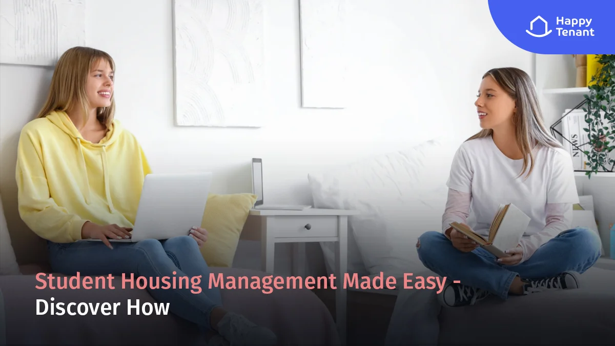 Student Housing Management Made Easy - Discover How